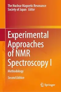 Experimental Approaches of NMR Spectroscopy I (2nd Edition)