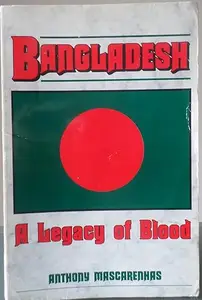 Bangladesh: A Legacy of Blood