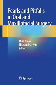 Pearls and Pitfalls in Oral and Maxillofacial Surgery