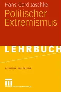 Politischer Extremismus (Elemente der Politik) (German Edition)