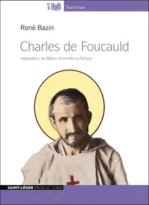 René Bazin, "Charles de Foucauld"