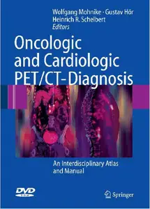 Oncologic and Cardiologic PET/CT-Diagnosis