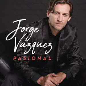 Jorge Vazquez - Pasional (2018) [Official Digital Download]