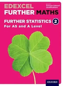 Edexcel Further Maths: Further Statistics 2 Student Book