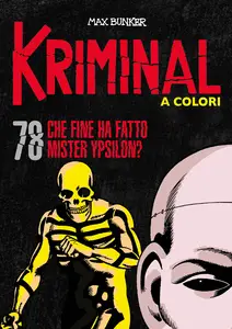 Kriminal A Colori - Volume 78 - Che Fine Ha Fatto Mister Ypsilon