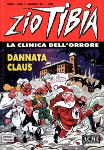 Zio Tibia, La Clinica Dell'orrore - Volume 1 - Dannata Claus