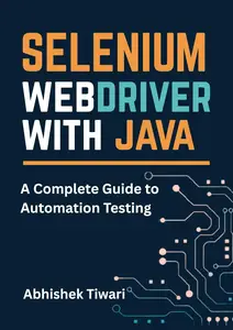 Selenium WebDriver with Java | A Complete Guide to Automation Testing