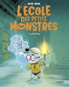 L'École Des Petits Monstres - Tome 3 - Le Fantôme