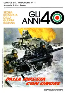 Comics Del Tricolore - Volume 1 - Gli Anni 40 Dalla Russia Con Onore