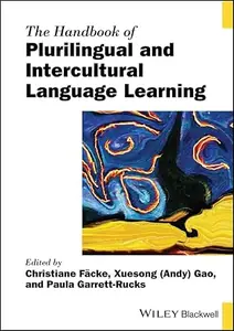 The Handbook of Plurilingual and Intercultural Language Learning