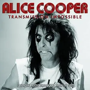 Alice Cooper - Transmission Impossible (2015)