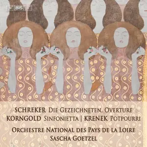 Orchestre National des Pays de la Loire and Sascha Goetzel - Schreker · Korngold · Krenek (2025)