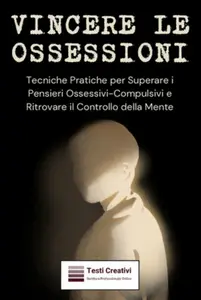 Vincere le Ossessioni - Testi Creativi