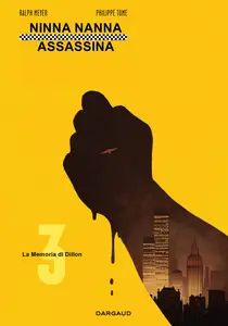Ninna Nanna Assassina - Volume 3 - La Memoria Di Dillon