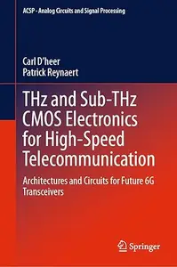 THz and Sub-THz CMOS Electronics for High-Speed Telecommunication