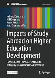 Impacts of Study Abroad on Higher Education Development: Examining the Experiences of Faculty at Leading Universities in