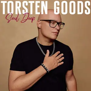 Torsten Goods - Soul Deep (2025) [Official Digital Download 24/96]