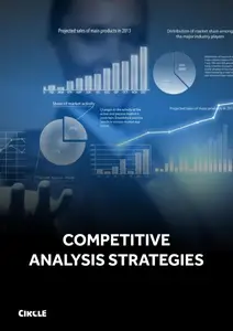 Competitive Analysis Strategies: Mastering Market Dynamics