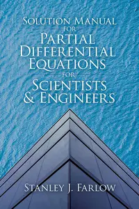 Solution Manual for Partial Differential Equations for Scientists and Engineers (Dover Books on Mathematics)