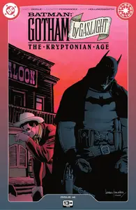 Batman - Gotham by Gaslight - The Kryptonian Age 006 (2025) (Webrip) (The Last Kryptonian-DCP