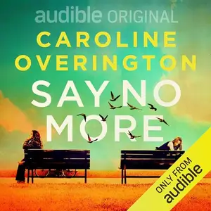 Say No More [Audiobook]