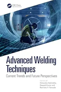 Advanced Welding Techniques