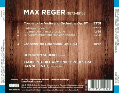 Benjamin Schmid, Tampere Philharmonic Orchestra, Hannu Lintu - Max Reger: Violin Concerto, Chaconne (2012)