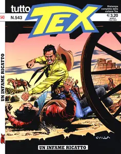 Tutto Tex - Volume 543 - Un Infame Ricatto