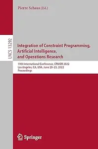 Integration of Constraint Programming, Artificial Intelligence, and Operations Research: 19th International Conference,