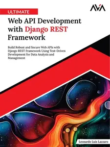 Ultimate Web API Development with Django REST Framework