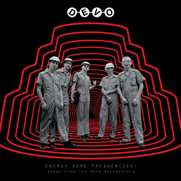 Devo - Energy Dome Frequencies: Songs From The DEVO Documentary (2023 Remaster) (2025)