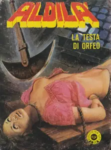 Aldila 2. La testa di Orfeo