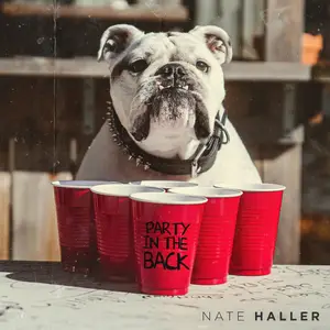 Nate Haller - Party In The Back (2025) [Official Digital Download]