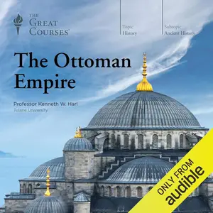 The Ottoman Empire [TTC Audio] (Repost)