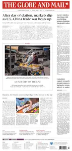 The Globe and Mail - April 11, 2025