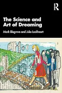 The Science and Art of Dreaming