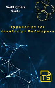 TypeScript for JavaScript Developers