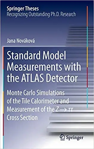 Standard Model Measurements with the ATLAS Detector: Monte Carlo Simulations of the Tile Calorimeter and Measurement of