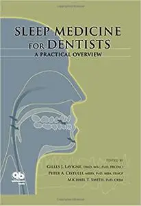 Sleep Medicine for Dentists: A Practical Overview