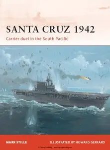 Santa Cruz 1942: Carrier Duel in the South Pacific