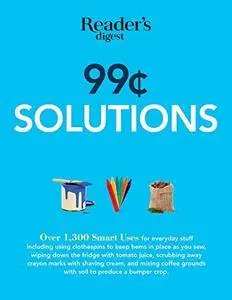 99 Cent Solutions (Save Time, Save Money)