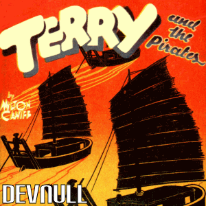 Devnull Classic Comics: <b>Terry and the Pirates</b>