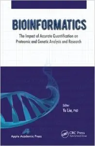 Bioinformatics: The Impact of Accurate Quantification on Proteomic and Genetic Analysis and Research (Repost)