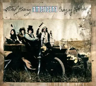 Neil Young with Crazy Horse - Americana (2012)