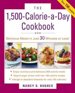 The 1500-Calorie-a-Day Cookbook (repost)