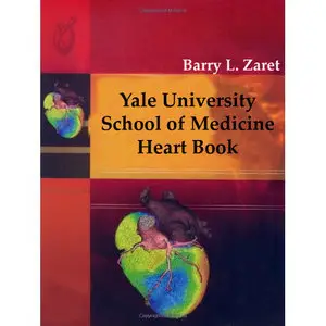 Yale University School of Medicine Heart Book  (Repost)