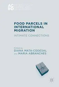 Food Parcels in International Migration: Intimate Connections