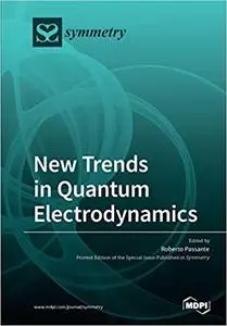 New Trends in Quantum Electrodynamics