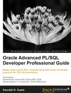 Oracle Advanced PL/SQL Developer Professional Guide (Repost)