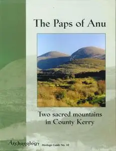 Archaeology Ireland - Heritage Guide No. 10
